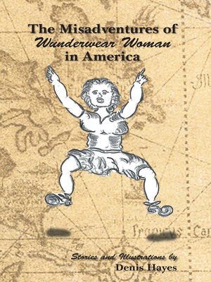 cover image of The Misadventures of Wunderwear Woman in America